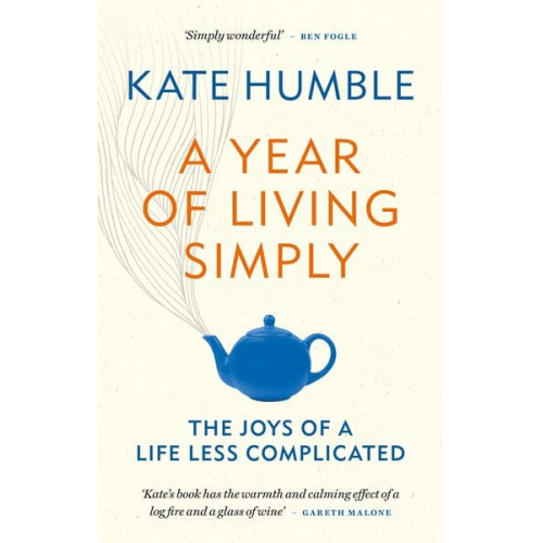 Kate Humble - A Year of Living Simply