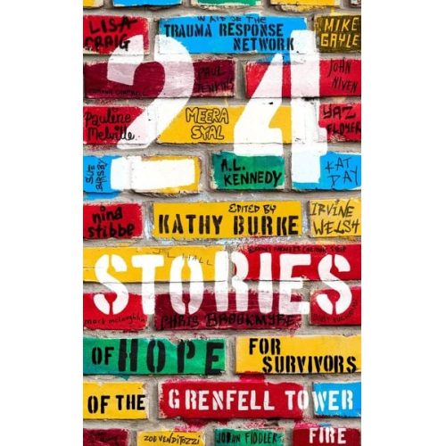 Irvine Welsh A.L. Kennedy Meera Syal John Niven Pauline Melville - 24 Stories
