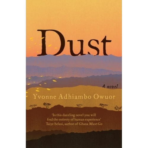 Yvonne Adhiambo Owuor - Dust