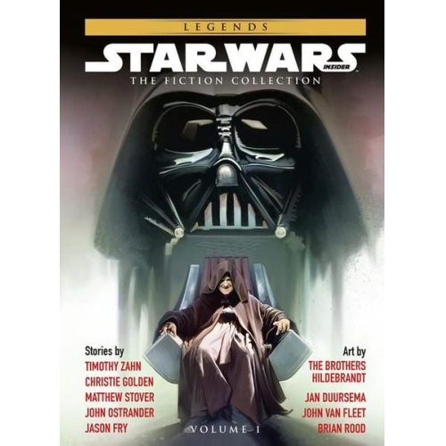 Timothy Zahn Christie Golden Matthew Stover John Ostrander Jason Fry - Star Wars Insider: Fiction Collection Vol. 1