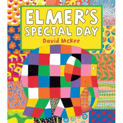 David McKee - Elmer's Special Day