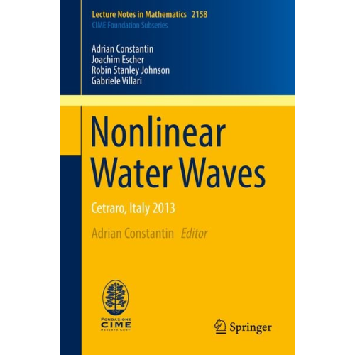 Adrian Constantin Joachim Escher Robin Stanley Johnson Gabriele Villari - Nonlinear Water Waves