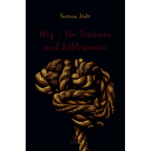 Vanessa Jeske - Weg - Von Träumen und Albträumen