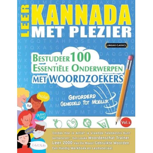 Linguas Classics - Leer Kannada Met Plezier - Gevorderd