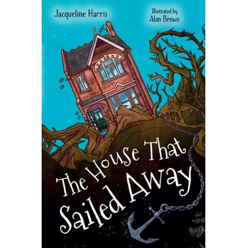 Jacqueline Harris - The House that Sailed Away