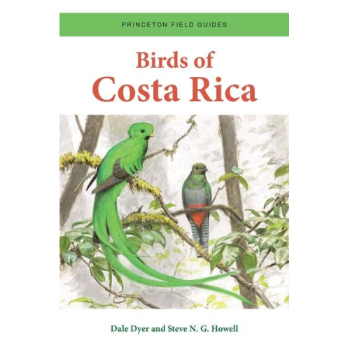 Dale Dyer Steve N. G. Howell - Birds of Costa Rica