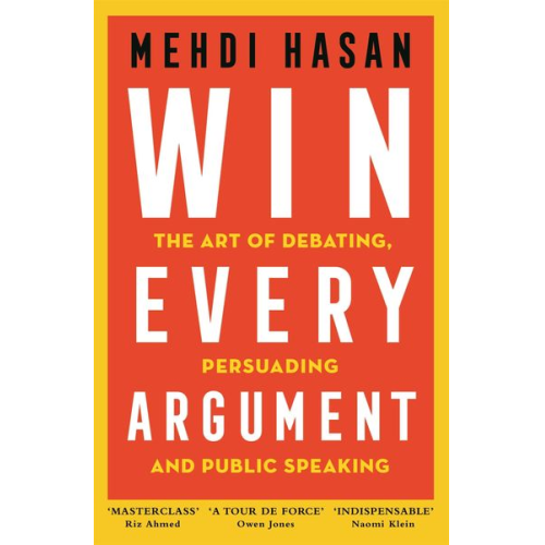 Mehdi Hasan - Win Every Argument