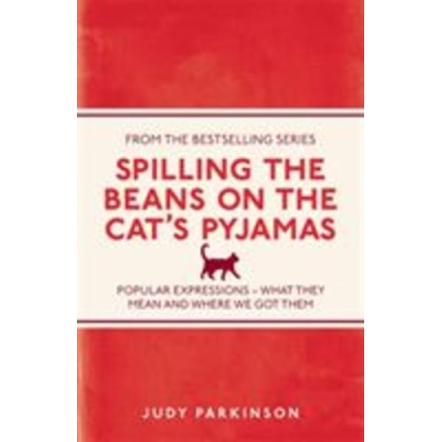 Judy Parkinson - Spilling the Beans on the Cat's Pyjamas