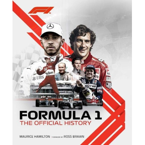 Maurice Hamilton Formula 1 - Hamilton, M: Formula 1: The Official History