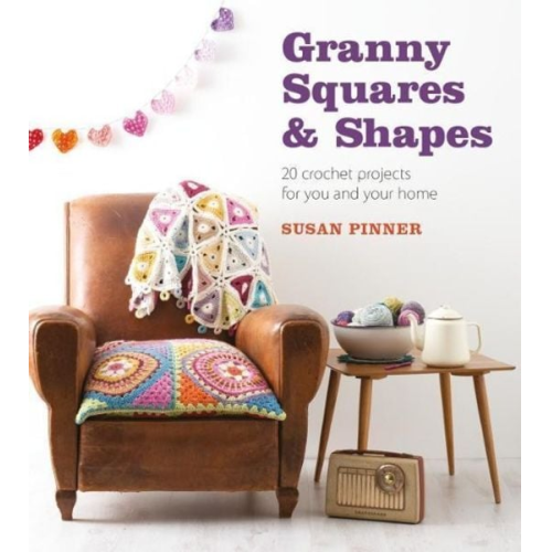 Susan Pinner - Granny Squares & Shapes