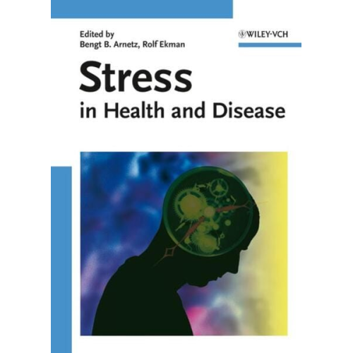 Bengt B. Arnetz Rolf Ekman - Stress in Health and Disease