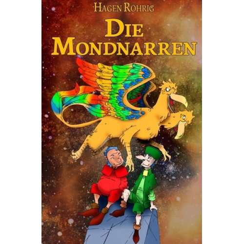 Hagen Röhrig - Die Mondnarren