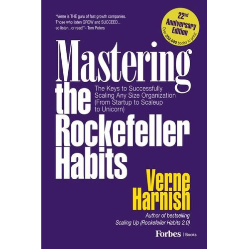 Verne Harnish - Mastering the Rockefeller Habits (22nd Anniversary Edition)