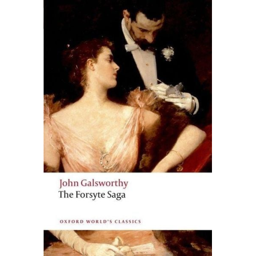 John Galsworthy - The Forsyte Saga