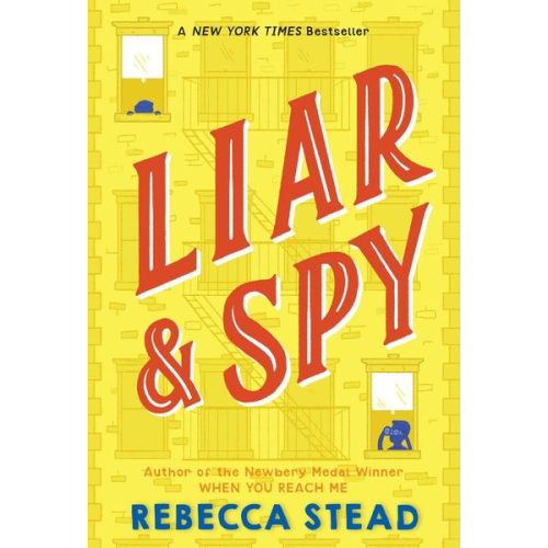 Rebecca Stead - Liar & Spy