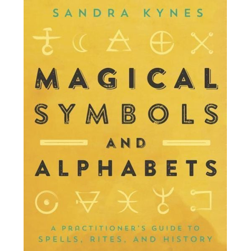 Sandra Kynes - Magical Symbols and Alphabets
