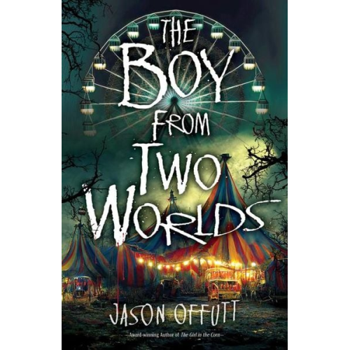 Jason Offutt - The Boy from Two Worlds