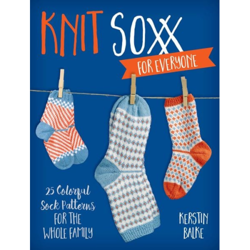 Kerstin Balke - Knit Soxx for Everyone