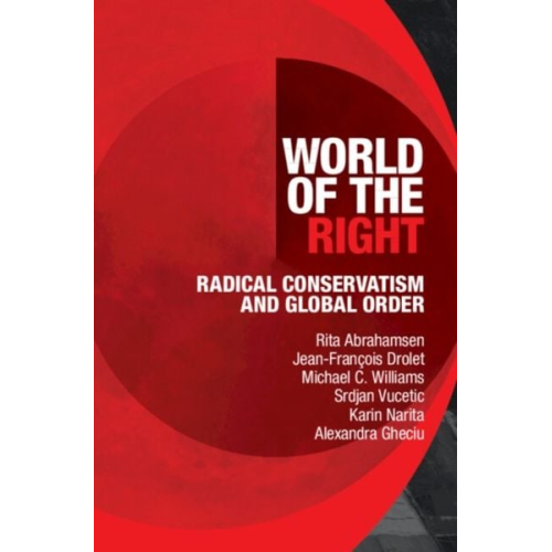 Rita Abrahamsen Jean-François Drolet Michael C. Williams - World of the Right
