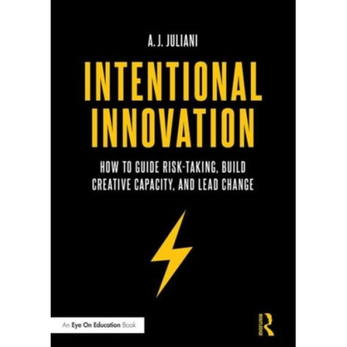 A. J. Juliani - Intentional Innovation
