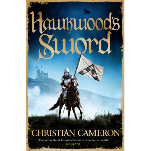 Christian Cameron - Hawkwood's Sword