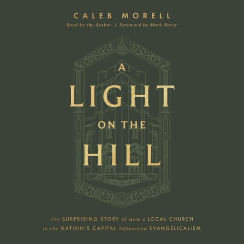 Caleb Morell - A Light on the Hill