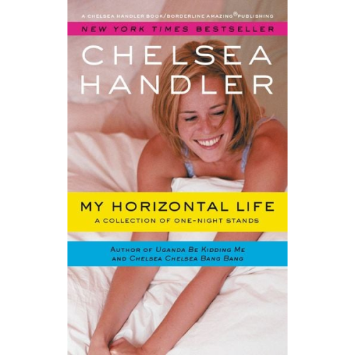 Chelsea Handler - My Horizontal Life