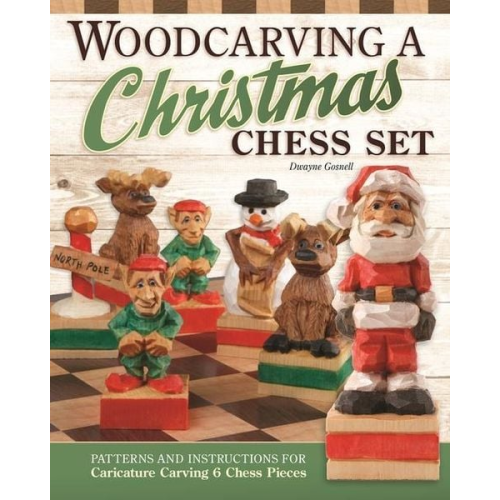 Dwayne Gosnell - Woodcarving a Christmas Chess Set