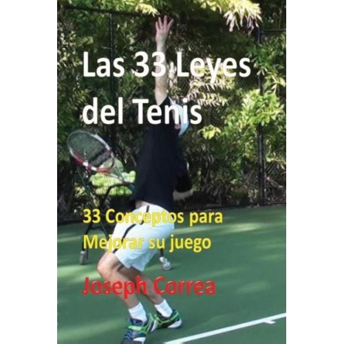 Joseph Correa - Las 33 Leyes del Tenis