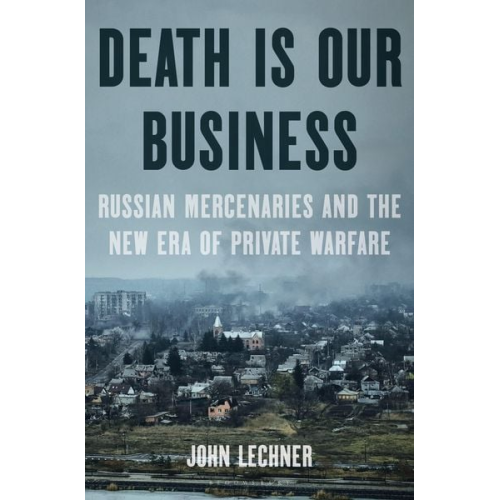 John Lechner - Death Is Our Business