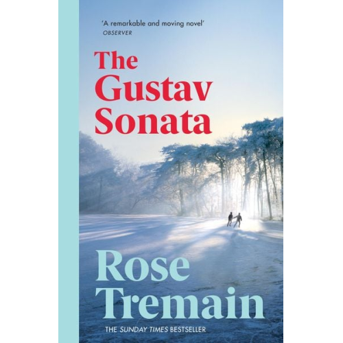 Rose Tremain - The Gustav Sonata