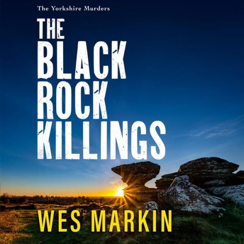 Wes Markin - The Black Rock Killings