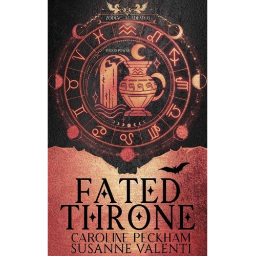 Caroline Peckham Susanne Valenti - Zodiac Academy 6: Fated Throne
