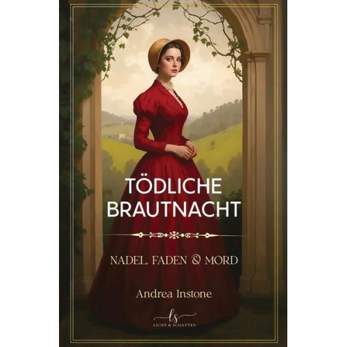 Andrea Instone - Tödliche Brautnacht