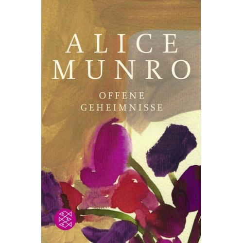 Alice Munro - Offene Geheimnisse