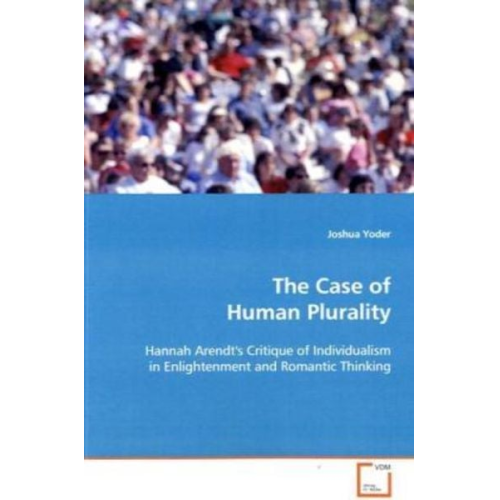Yoder Joshua - Joshua, Y: The Case of Human Plurality