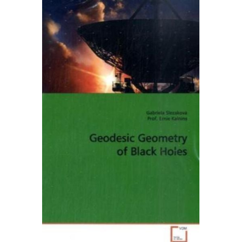 Gabriela Slezakova - Slezakova Gabriela: Geodesic Geometry of Black Holes