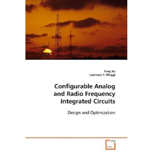 Yang Xu - Xu Yang: Configurable Analog and Radio Frequency Integrated