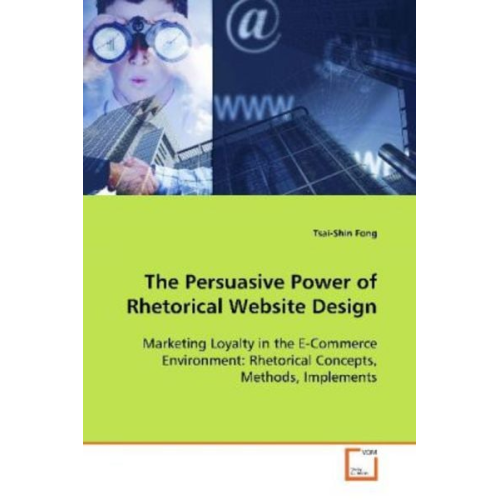 Tsai-Shin Fong - Fong Tsai-Shin: The Persuasive Power of Rhetorical Website D