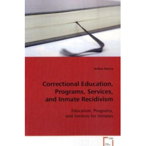 Ed. D. Searcy - Searcy, E: Correctional Education, Programs, Services, and I