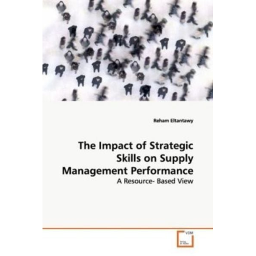 Reham Eltantawy - Eltantawy, R: The Impact of Strategic Skills on Supply Manag