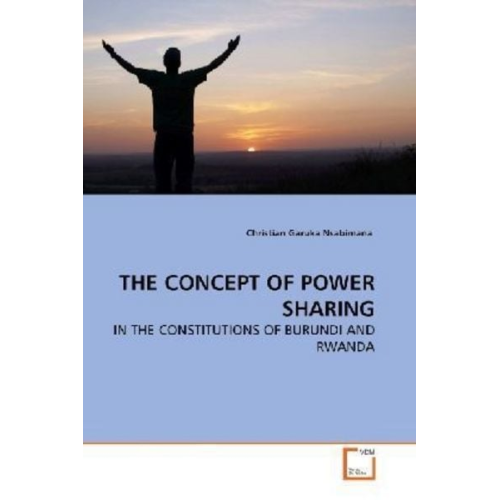 Christian Garuka Nsabimana - Garuka Nsabimana, C: Concept Of Power Sharing