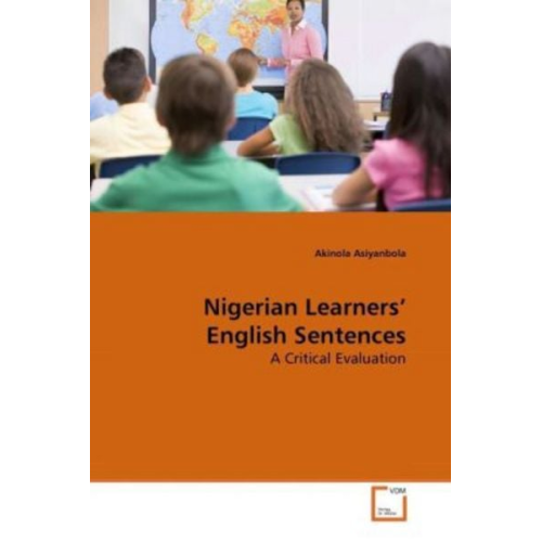 Akinola Asiyanbola - Asiyanbola, A: Nigerian Learners' English Sentences