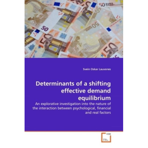 Svein Oskar Lauvsnes - Lauvsnes, S: Determinants of a shifting effective demand equ