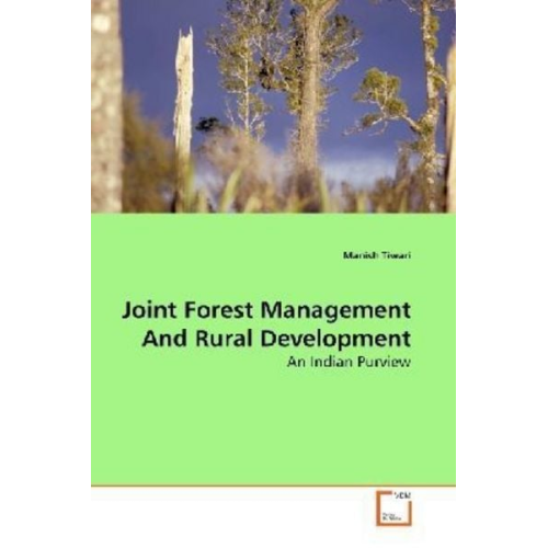 Manish Tiwari - Tiwari, M: Joint Forest Management And Rural Development