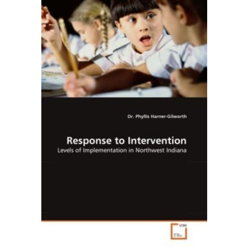 Phyllis Harner-Gilworth - Harner-Gilworth, D: Response to Intervention