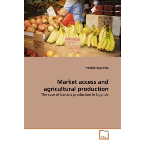 Fredrick Bagamba - Bagamba, F: Market access and agricultural production