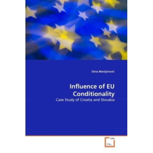 Dina Marijanovic - Marijanovic, D: Influence of EU Conditionality
