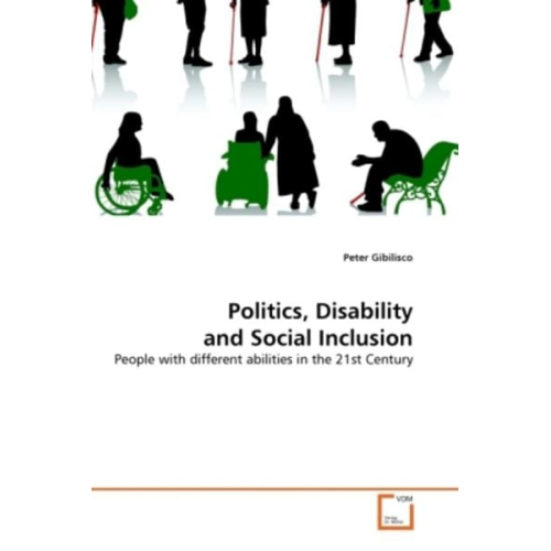 Peter Gibilisco - Gibilisco, P: Politics, Disability and Social Inclusion