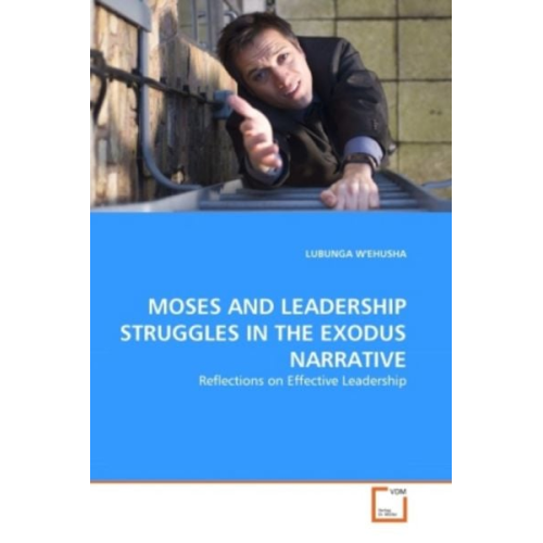 Lubunga W'ehusha - W'ehusha, L: Moses and Leadership Struggles in The Exodus Na